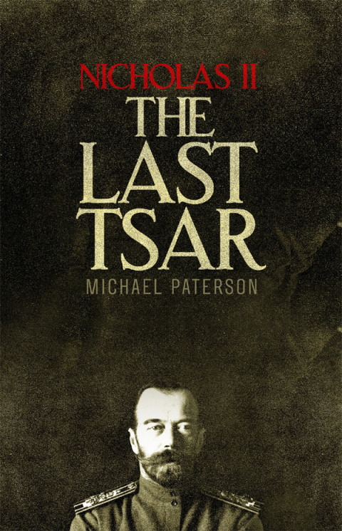 Cover image for book Nicholas II, The Last Tsar