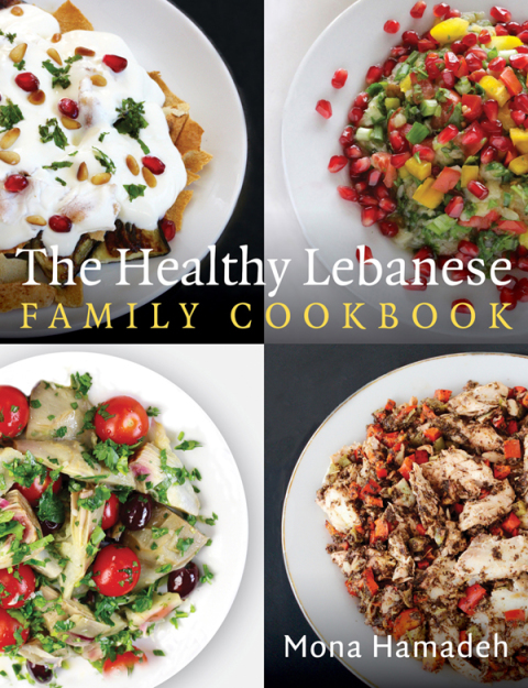 Cover image for book The Healthy Lebanese Family Cookbook