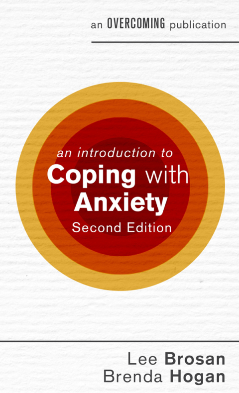 Cover image for book An Introduction to Coping with Anxiety, 2nd Edition