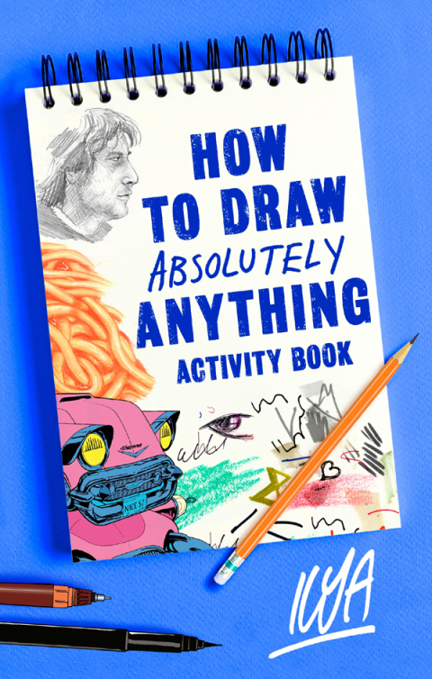 Cover image for book How to Draw Absolutely Anything Activity Book