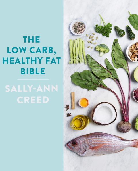 Cover image for book The Low-Carb, Healthy Fat Bible
