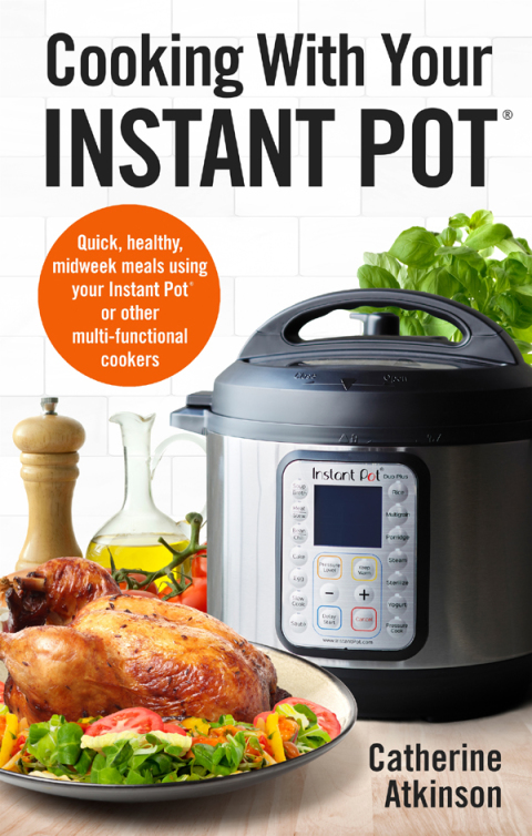 Cover image for book Cooking With Your Instant Pot