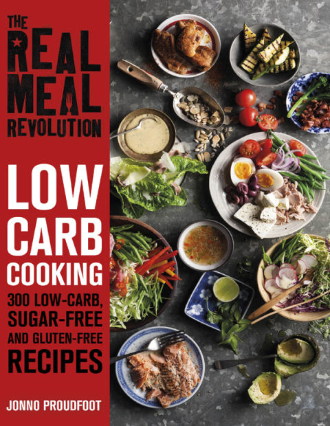 Cover image for book The Real Meal Revolution: Low Carb Cooking