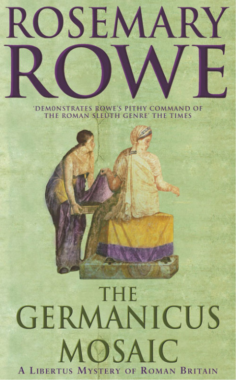 Cover image for book The Germanicus Mosaic (A Libertus Mystery of Roman Britain, book 1)
