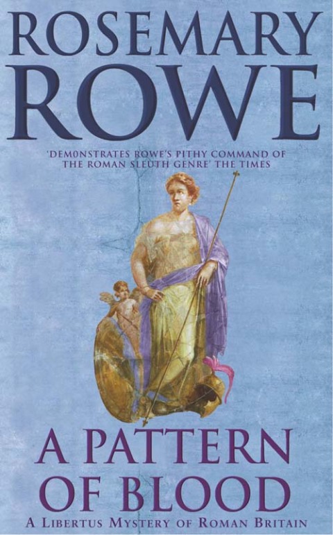 Cover image for book A Pattern of Blood (A Libertus Mystery of Roman Britain, book 2)