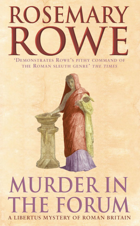 Cover image for book Murder in the Forum (A Libertus Mystery of Roman Britain, book 3)