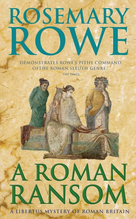 Cover image for book A Roman Ransom (A Libertus Mystery of Roman Britain, book 8)