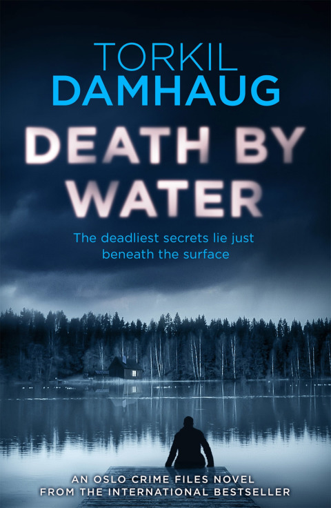 Cover image for book Death By Water (Oslo Crime Files 2)