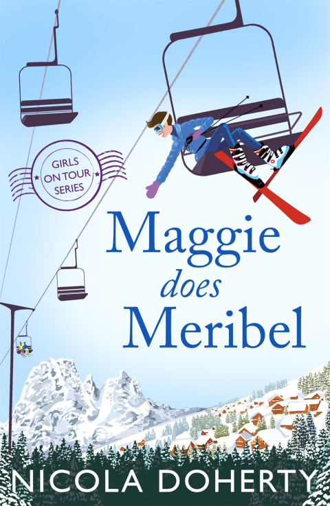 Cover image for book Maggie Does Meribel (Girls On Tour BOOK 3)
