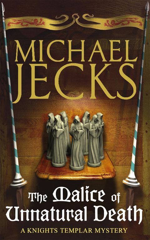 Cover image for book The Malice of Unnatural Death (Last Templar Mysteries 22)