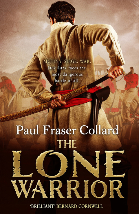 Cover image for book The Lone Warrior (Jack Lark, Book 4)
