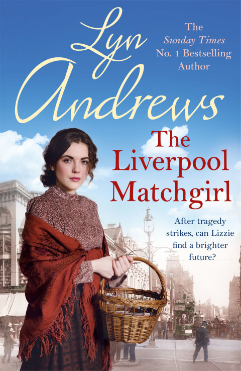 Cover image for book The Liverpool Matchgirl: The heartwarming saga from the SUNDAY TIMES bestselling author