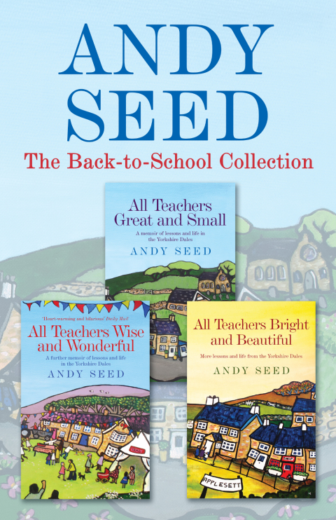 Cover image for book The Back to School collection: ALL TEACHERS GREAT AND SMALL, ALL TEACHERS WISE AND WONDERFUL, ALL TEACHERS BRIGHT AND BEAUTIFUL