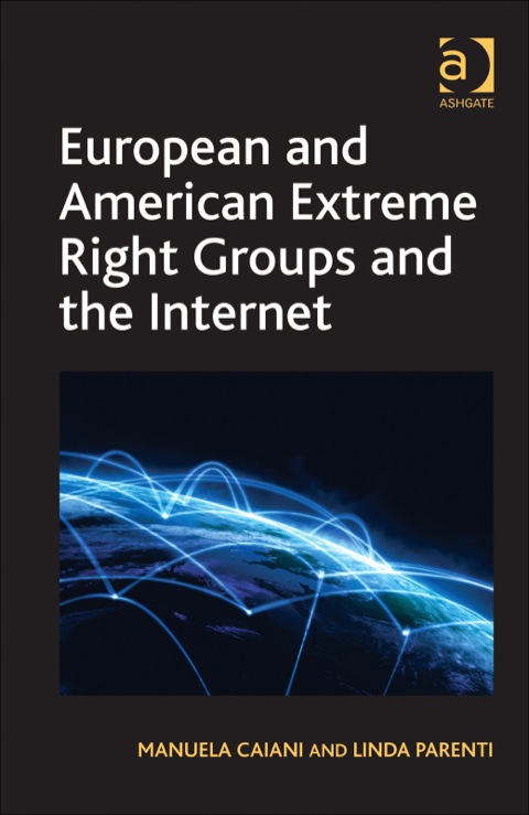 Cover image for book European and American Extreme Right Groups and the Internet