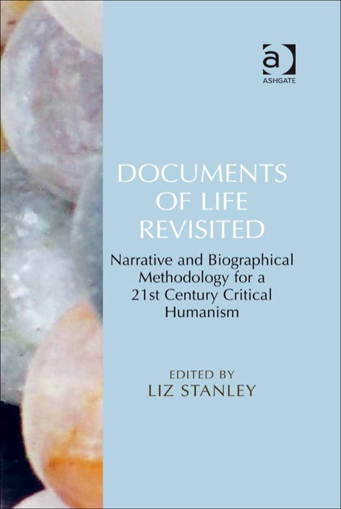 Cover image for book Documents of Life Revisited: Narrative and Biographical Methodology for a 21st Century Critical Humanism