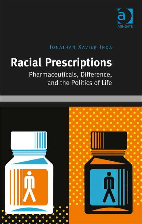 Cover image for book Racial Prescriptions: Pharmaceuticals, Difference, and the Politics of Life