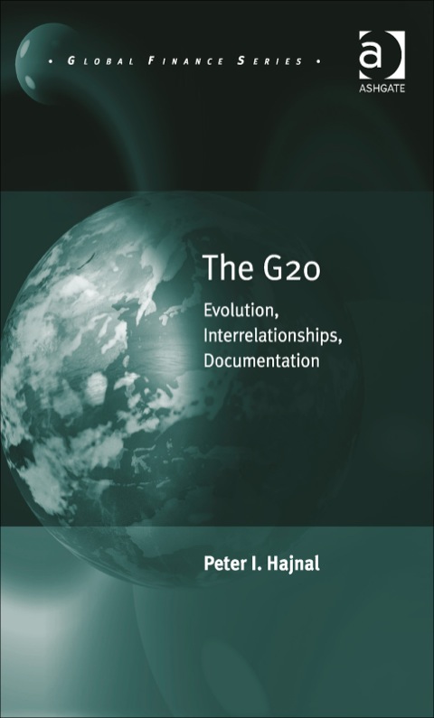 Cover image for book The G20: Evolution, Interrelationships, Documentation
