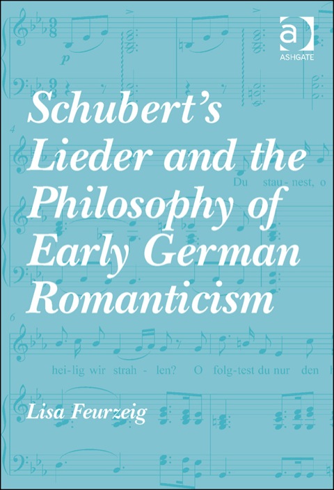 Cover image for book Schubert's Lieder and the Philosophy of Early German Romanticism