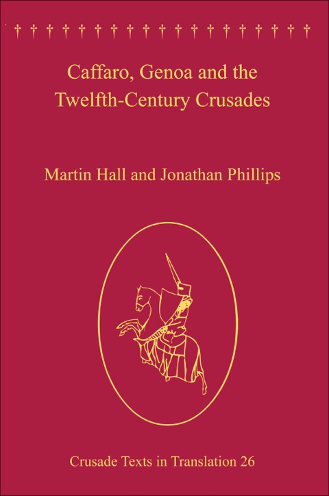 Cover image for book Caffaro, Genoa and the Twelfth-Century Crusades