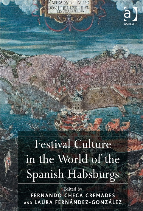 Cover image for book Festival Culture in the World of the Spanish Habsburgs
