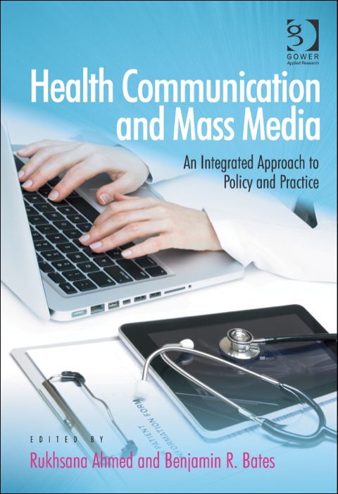 Cover image for book Health Communication and Mass Media: An Integrated Approach to Policy and Practice