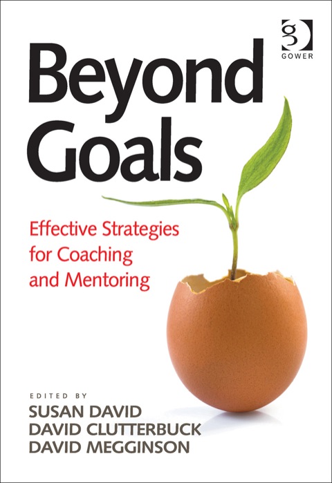 Cover image for book Beyond Goals: Effective Strategies for Coaching and Mentoring
