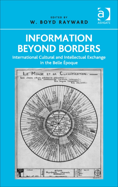 Cover image for book Information Beyond Borders: International Cultural and Intellectual Exchange in the Belle Époque