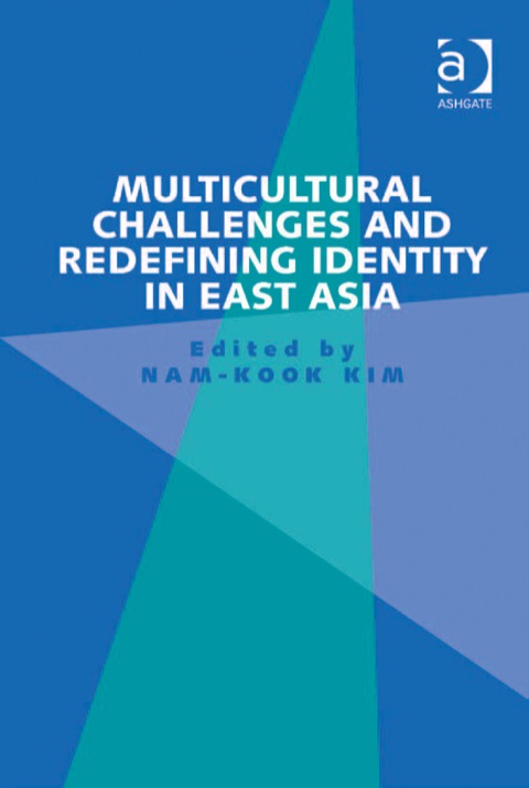 Cover image for book Multicultural Challenges and Redefining Identity in East Asia