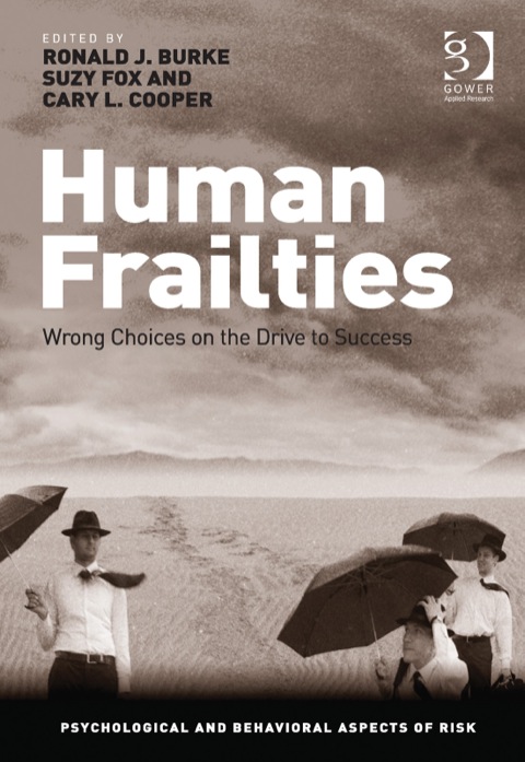 Cover image for book Human Frailties: Wrong Choices on the Drive to Success