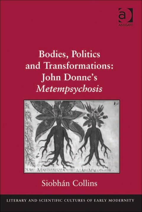 Cover image for book Bodies, Politics and Transformations: John Donne's Metempsychosis