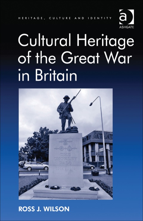 Cover image for book Cultural Heritage of the Great War in Britain