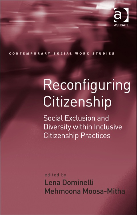 Cover image for book Reconfiguring Citizenship: Social Exclusion and Diversity within Inclusive Citizenship Practices