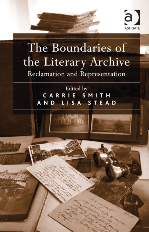 Cover image for book The Boundaries of the Literary Archive: Reclamation and Representation