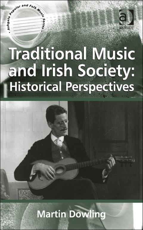 Cover image for book Traditional Music and Irish Society: Historical Perspectives