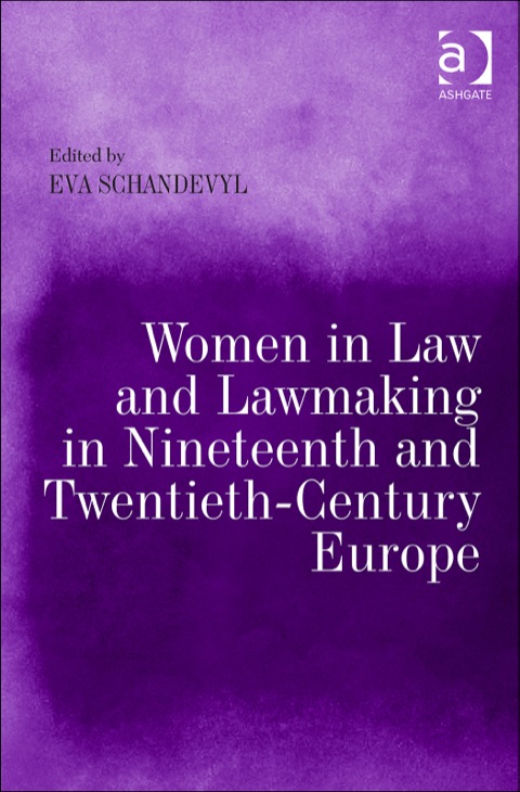 Cover image for book Women in Law and Lawmaking in Nineteenth and Twentieth-Century Europe