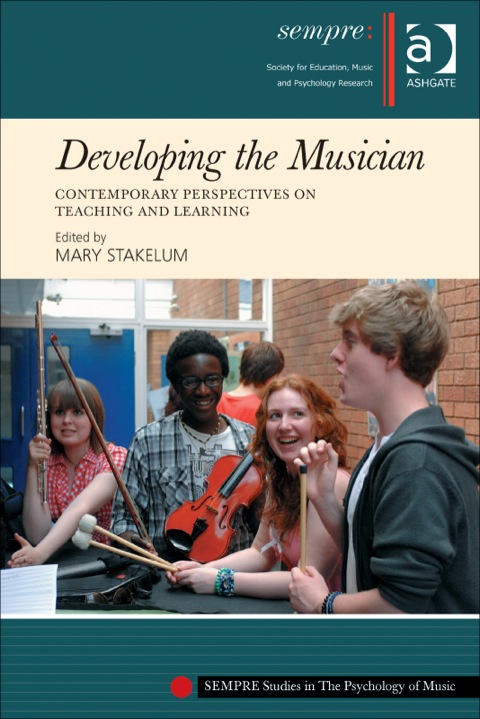 Cover image for book Developing the Musician: Contemporary Perspectives on Teaching and Learning