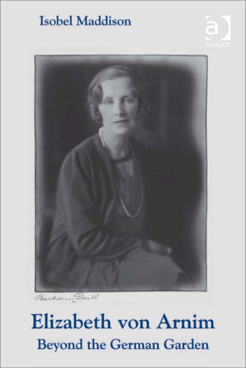 Cover image for book Elizabeth von Arnim: Beyond the German Garden