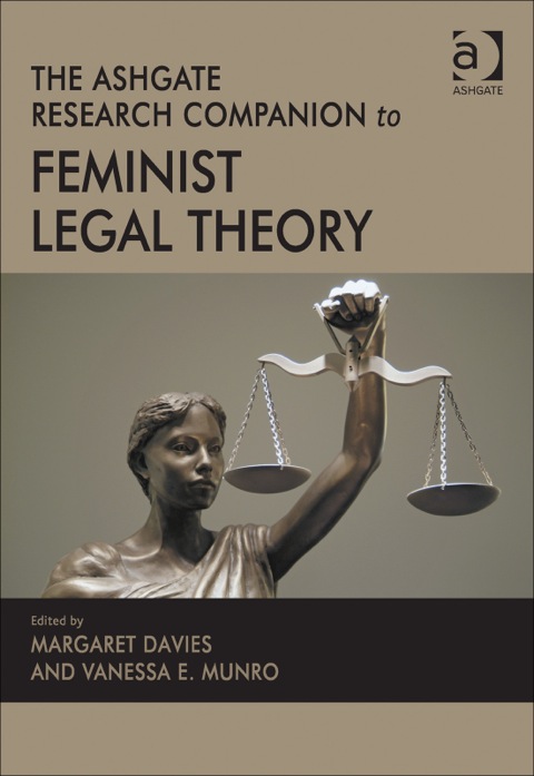 Cover image for book The Ashgate Research Companion to Feminist Legal Theory