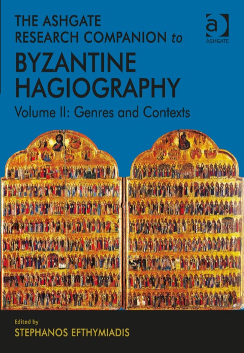 Cover image for book The Ashgate Research Companion to Byzantine Hagiography