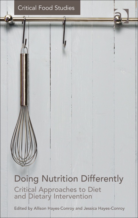 Cover image for book Doing Nutrition Differently: Critical Approaches to Diet and Dietary Intervention
