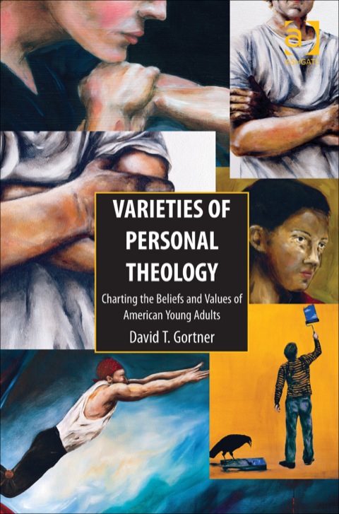 Cover image for book Varieties of Personal Theology: Charting the Beliefs and Values of American Young Adults