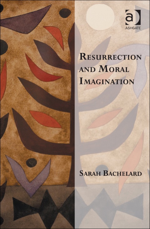 Cover image for book Resurrection and Moral Imagination