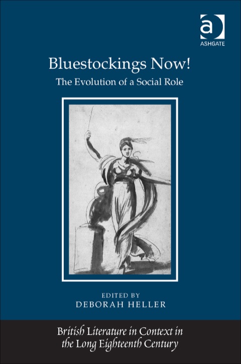 Cover image for book Bluestockings Now!: The Evolution of a Social Role
