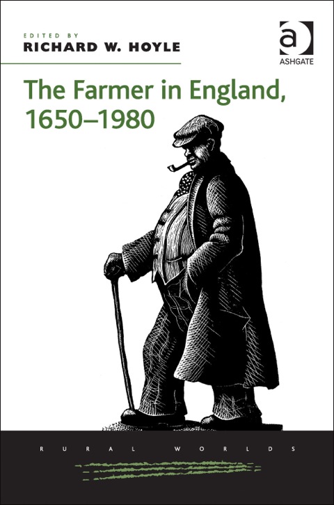 Cover image for book The Farmer in England, 1650–1980