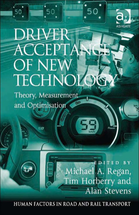 Cover image for book Driver Acceptance of New Technology: Theory, Measurement and Optimisation