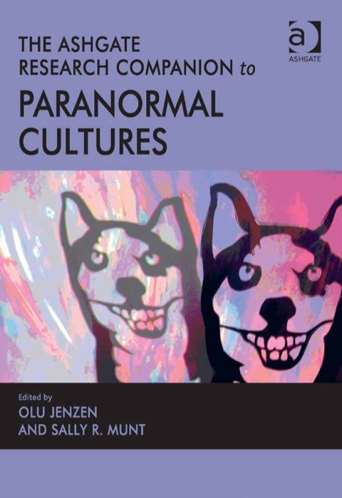 Cover image for book The Ashgate Research Companion to Paranormal Cultures