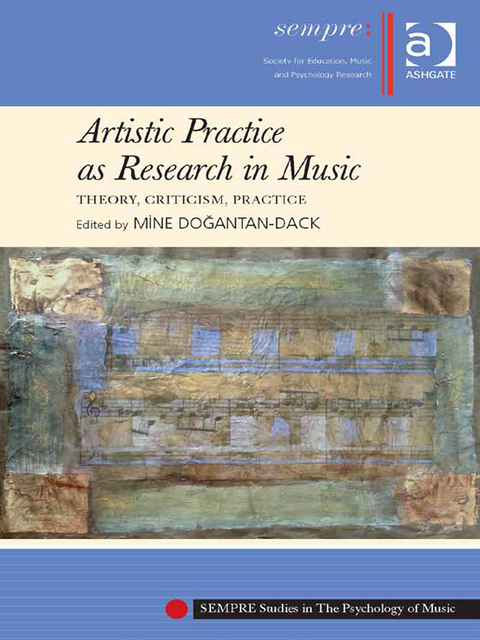 Cover image for book Artistic Practice as Research in Music: Theory, Criticism, Practice