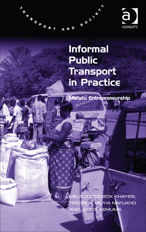 Cover image for book Informal Public Transport in Practice: Matatu Entrepreneurship