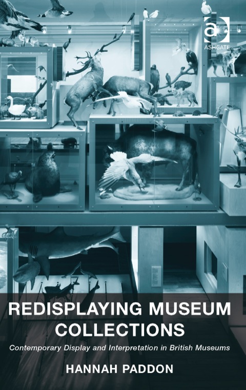 Cover image for book Redisplaying Museum Collections: Contemporary Display and Interpretation in British Museums