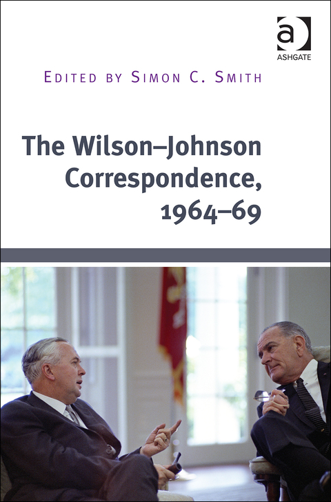 Cover image for book The Wilson–Johnson Correspondence, 1964–69